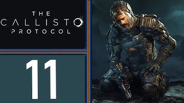 The Callisto Protocol playthrough pt11 - This Town is TOAST! Toughest Rage-Inducing Boss Yet!