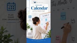 Hack 2 - The Family Calendar | 3 Simple Systems I Actually Use
