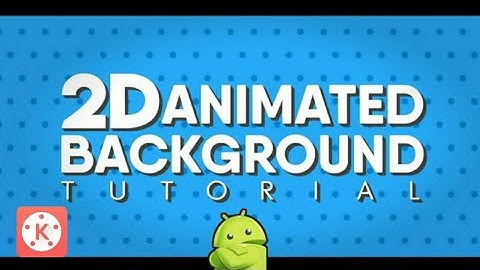 How To Make 2D Animated Intro/Outro On Android ||Kinemaster