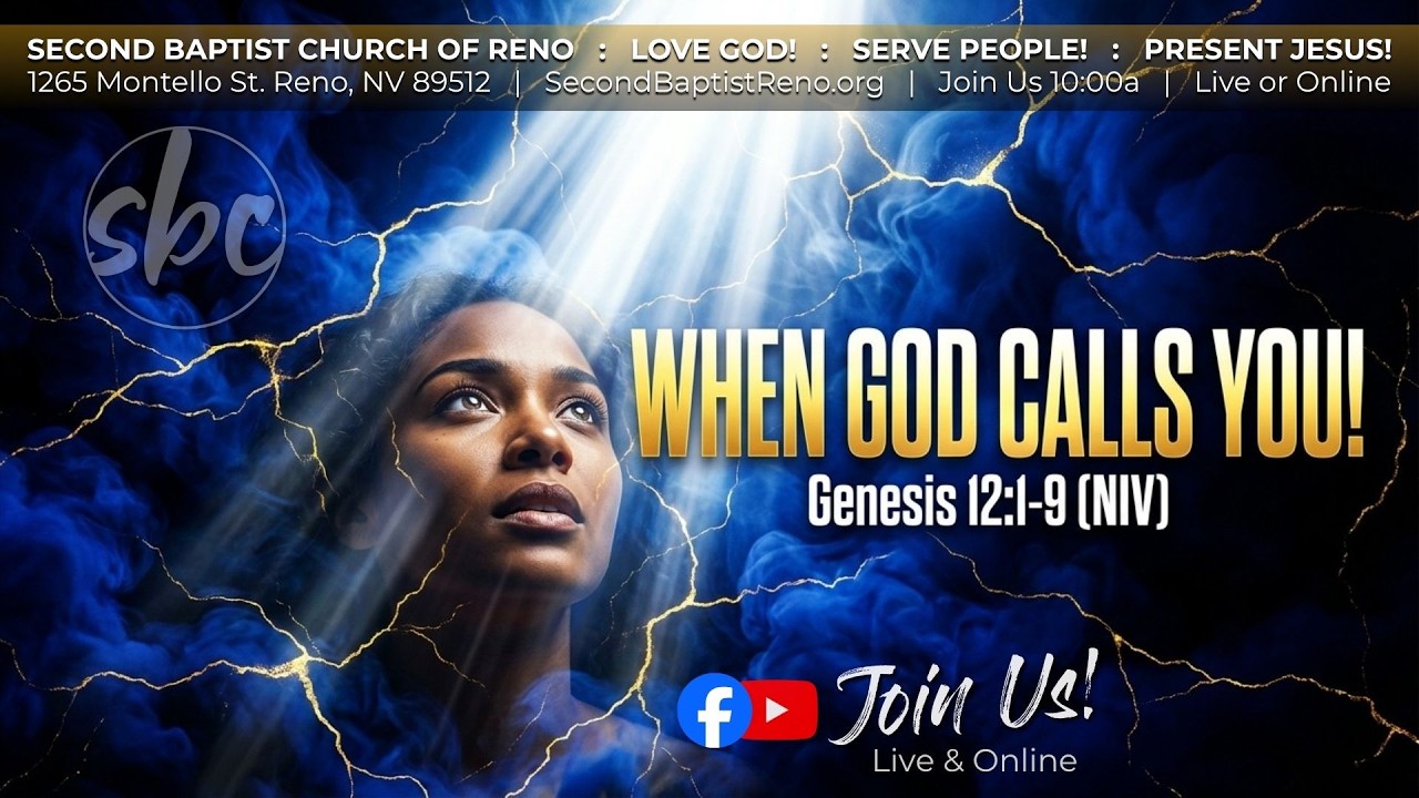 SBC LIVE! - 7.12.26 - ”When God Calls You!” Genesis 12:1-9 (NIV)