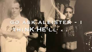 Felonious Punk - Go Ask Aleister Lyrics