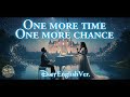 One more time, One more chance(English Ver.)- 山崎まさよし | Disney-Style | Cinematic R&amp;B Soul Duet