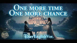 Download Lagu One more time, One more chance（English Ver.）- 山崎まさよし | Disney-Style | Cinematic R\u0026B Soul Duet MP3