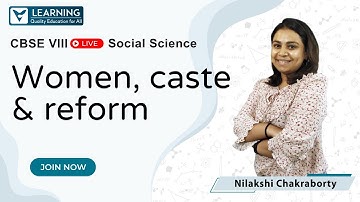 CBSE class 8 social science notes | Women, Caste and reform | By Nilakshi Ma