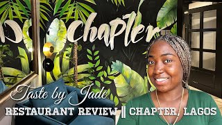 Restaurant Review || Chapter Lagos