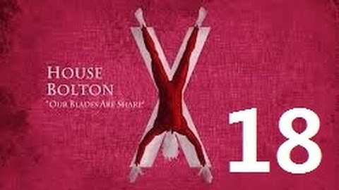 Crusader Kings 2: Game of thrones mod- Bolton Part 18