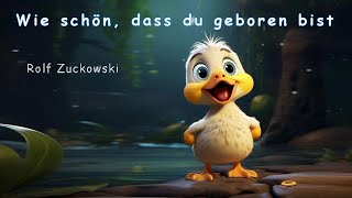Wie schön, dass du geboren bist - Rolf Zuckowski