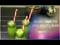 Smoothie Recipes for fast HAIR GROWTH and WEIGHT LOSS