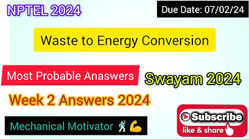 Waste to Energy Conversion | Week 2 Quiz | Assignment 2 Solution | NPTEL | SWAYAM 2024