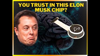 The danger of Elon Musk brain chip - Neuralink