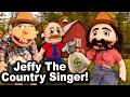 SML Movie: Jeffy The Country Singer!