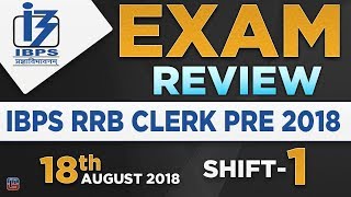 IBPS RRB CLERK PRE 2018 EXAM REVIEW | SHIFT 1 | जानें क्या आया Exam में | 18.08.18