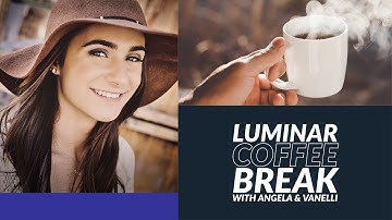 Luminar Coffee Break: How to create a vintage portrait look