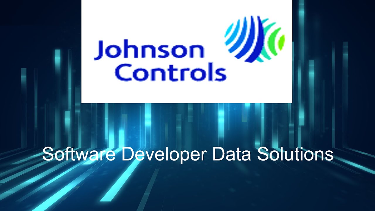 Johnson Controls | Software Developer | B.E Computer Science & Related ...