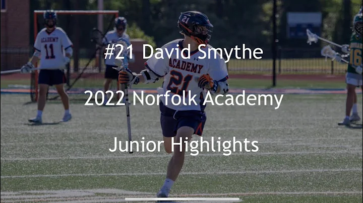 David Smythe Junior Year Lacrosse highlights (2021)