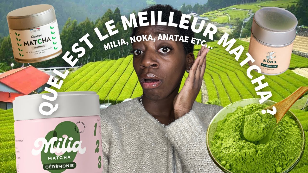 QUEL EST LE MEILLEUR MATCHA ? (Milia Matcha, Noka Matcha, Anatae Macha, Matcha & Co etc...)