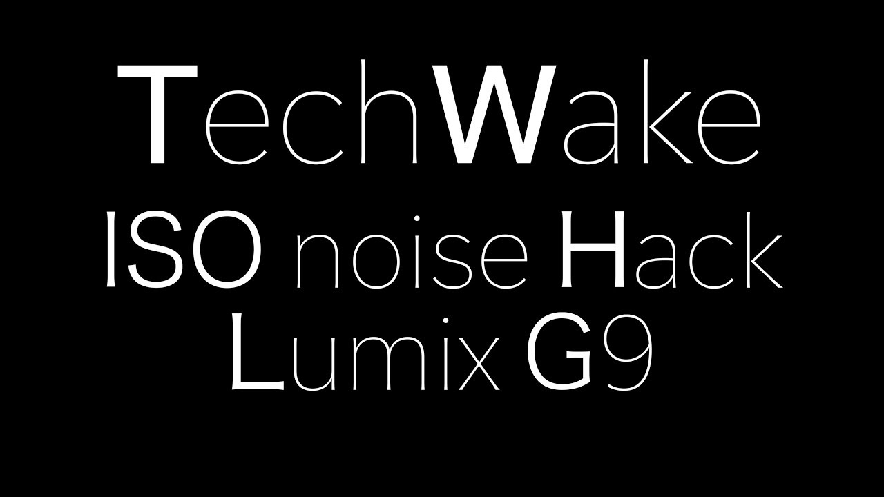 Doen Nauw haspel Lumix G9 ISO Noise HACK! Reduce the grain of noisy video and high ISO -  YouTube