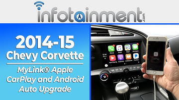 2014-2015 Chevrolet Corvette - Factory MyLink® Apple CarPlay and Android Auto Upgrade Install!