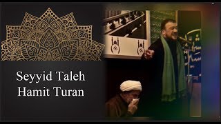 Hamit Turan hocamizin anisina - Seyyid Taleh - Yalqizam Huseyn Resimi