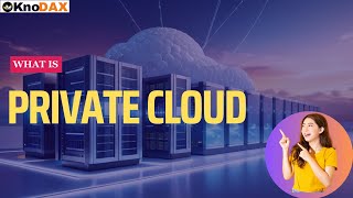 What is Private Cloud Deployment | Introduction to Private Cloud | Pros and Cons of Private Cloud