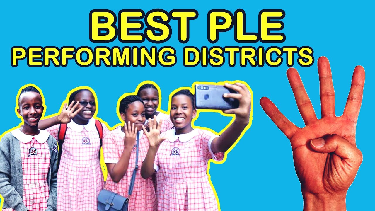 Top 5 Best PLE Performing Districts 2022 Results YouTube Top 5 Best PLE Performing Districts 2022 Results YouTube