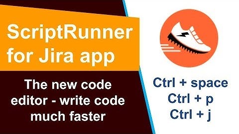 ScriptRunner - New Code Editor with Autocomplete, Parameter Assitance and Javadoc lookups