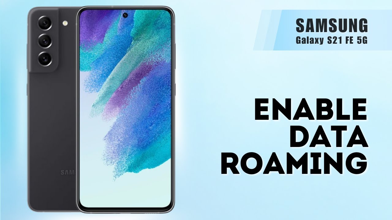 Data Roaming On Samsung S20 Fe