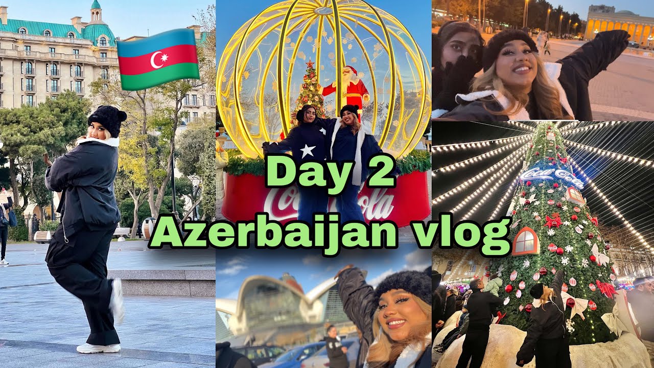 DAY 2 IN AZERBAIJANBAKU freezing cold!! YouTube