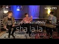 Skoop On Somebody「sha la la」 Covered by cyan &amp; OZZ / on mic
