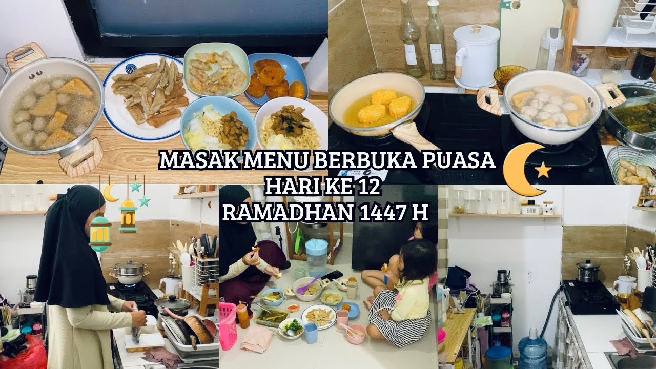Daily Vlog Masak Menu Buka Puasa Hari ke12 yang Simple Aktivitas IRT di Bulan Ramadhan