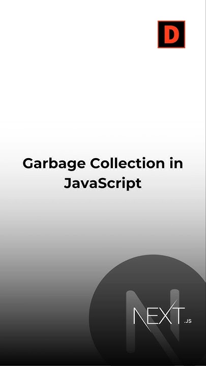 Garbage Collection in Javascript | Advantages | Lmitations #javascript ...