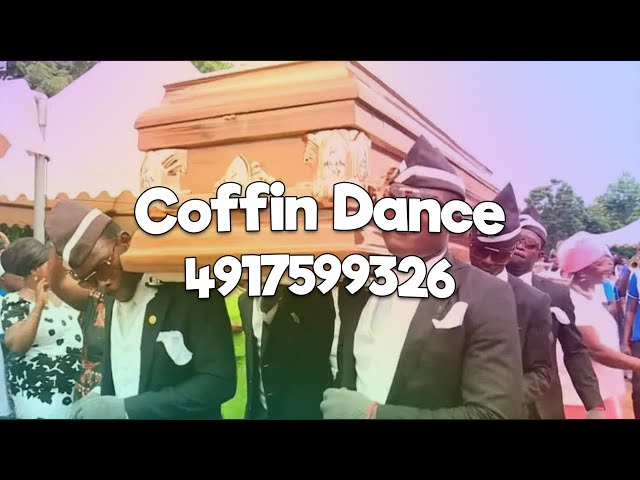 Coffin Dance Roblox ID Codes For Awesome Meme Song [2023] - Game  Specifications