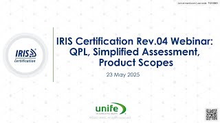 IRIS Certification® Webinar: QPL, Simplified Assessment, Product Scopes | 23 May 2025