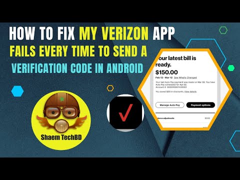 How To Fix My Verizon App Fails Every Time To Send A Verification Code In Android