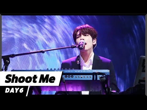 [에디터 PICK!] 데이식스(DAY6) - Shoot Me