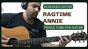 Ragtime Annie (BLUEGRASS Standard) Ragtime Annie (BLUEGRASS Standard)