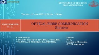 S5-Optical Fiber Communication-Session 1- 11th June 20_Vipin