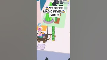 MY OFFICE MAGIC FEVER PART 2 GAMES ANDROID [CLICK FOR FULL VIDEO AND SUBSCRIBE] #beckgamingtv
