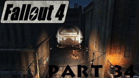 Fallout 4 Part 34: Combat Zone