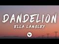 Ella Langley Dandelion Lyrics mp3