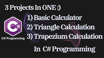 Programming Tutorial- 3Projects in ONE :  Basic CALCULATOR, TRIANGLE - TRAPEZIUM Calculation App C#