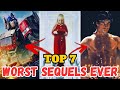 Top 7 worst movie sequels ever made  worst movie sequels of all time  worst sequels