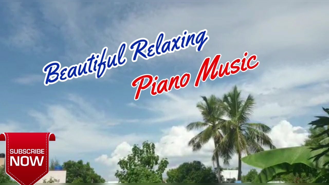 Beautiful Relaxing Background Music Piano music Background video