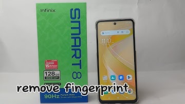 How To Remove Fingerprint On Infinix Smart 8
