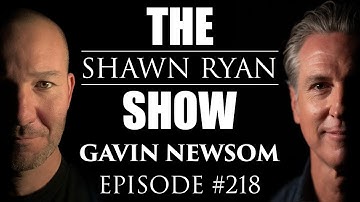 Gavin Newsom - Governor of California | SRS #218