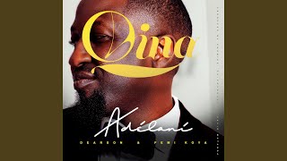 Qina (feat. Dearson & Femi Koya)