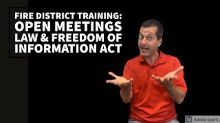 Fire District Training: Open Meetings Law & Freedom of Information Act