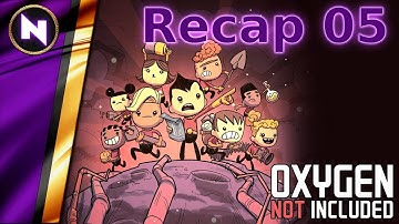 Oxygen Not Included - Day 5 Recap - STEAM COOLING LOOP