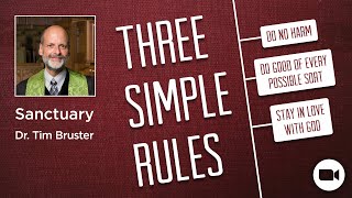 September 6, 2020: Sanctuary Service Sermon Three Simple Rules: "Do No Harm" Net Worth