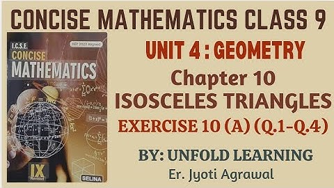 ICSE CLASS 9 || CONCISE MATHEMATICS || 2025-26 || 10. Isosceles Triangles || Ex 10 (A) #icsemaths